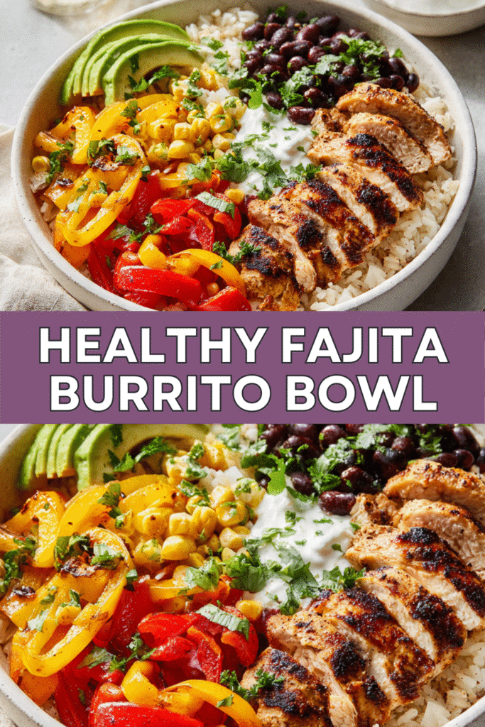 Chicken Fajita Burrito Bowl