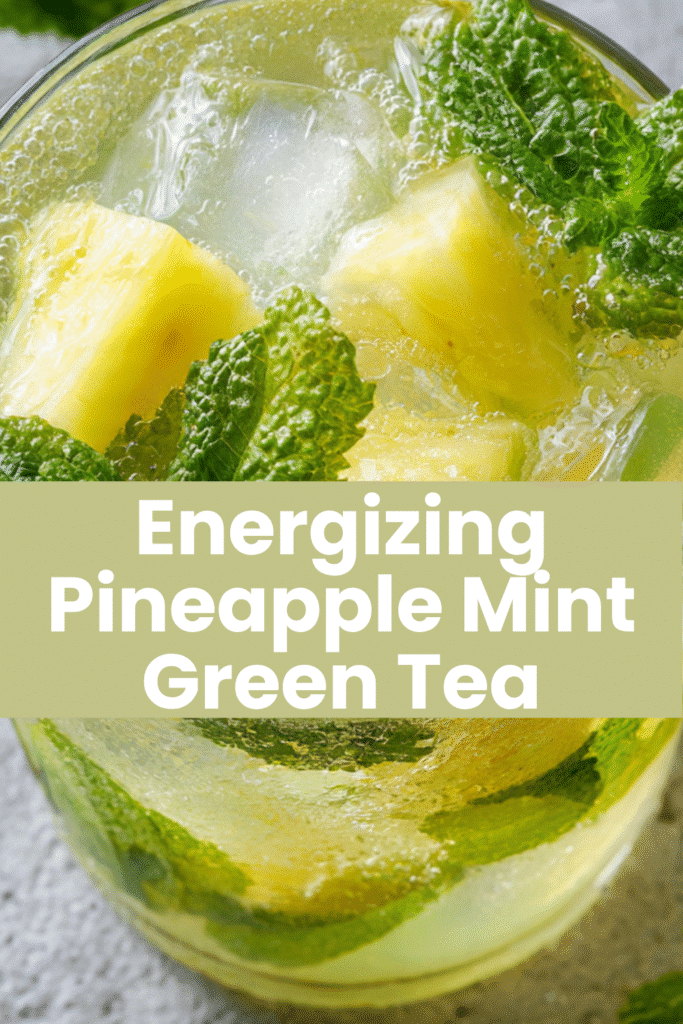 Pineapple Mint Green Tea